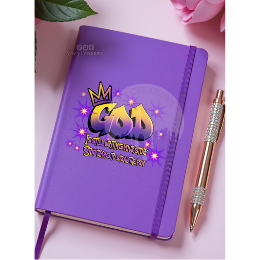 GOD IS STILL WRITING YOUR STORY  - UV DTF JOURNAL WRAY