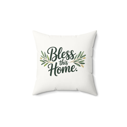 Bless This Home Faux Suede Pillow | Decorative Cushion for Cozy Living, Home Decor, Blessing Gift, Spiritual Gift, Housewarming Decoration