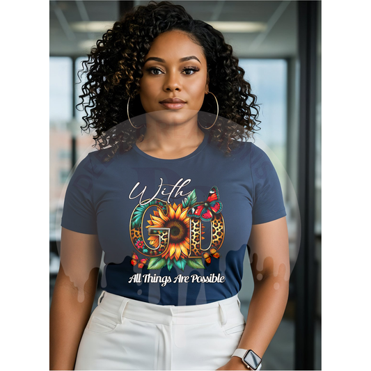 With God All Things Are Possible  DTF Transfer | Faith-Based Print on Demand