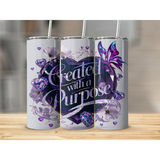 CREATED WITH A PURPOSE - 20oz SUBLIMATION LATION TUMBLER WRAP